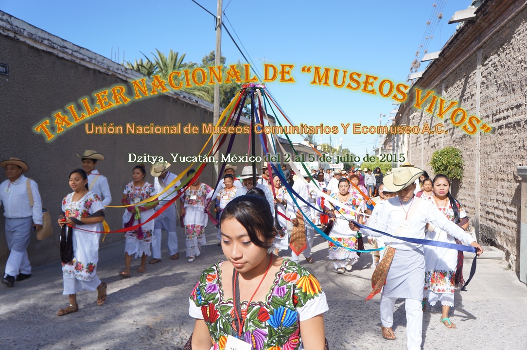 Taller Nacional de "Museos Vivos